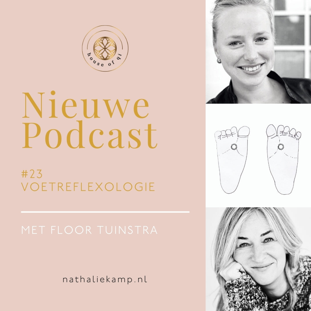 Podcast House of Qi: Voetreflexologie met Floor Tuinstra